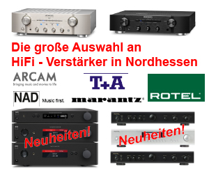 Nordhessens große HiFi Geräte Auswahl